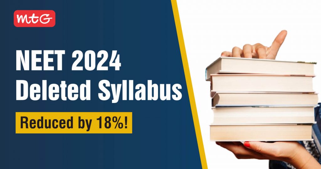 NEET Deleted Syllabus 2024 Subjectwise Reduced and Added Topics